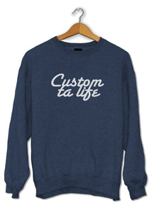 Sweat original cool motivation So Custom Custom ta life T-shirt original t-shirt cool motivation So Custom Custom ta life 