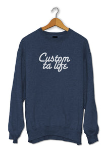 Sweat original cool motivation So Custom Custom ta life 