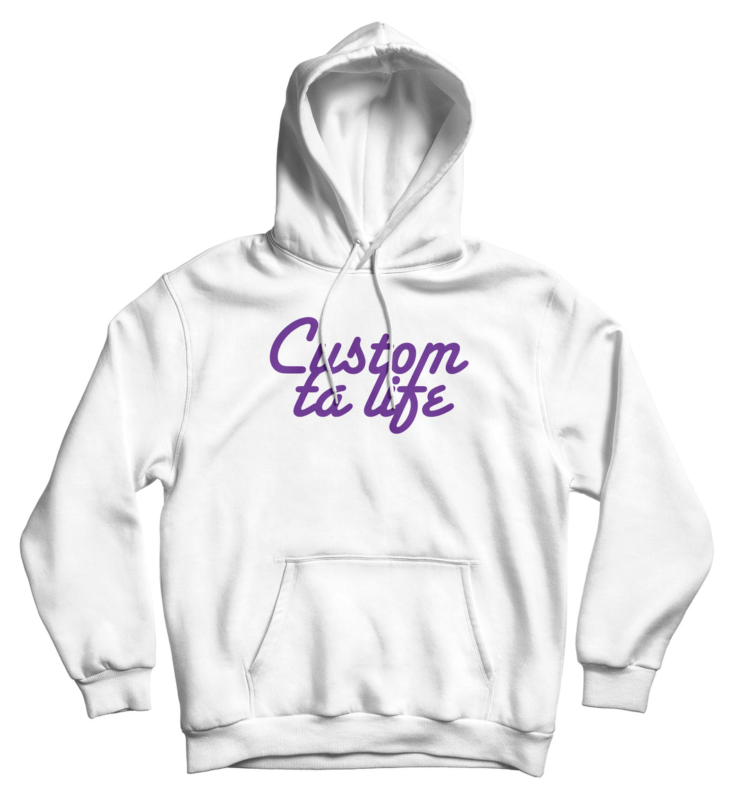 Sweat capuche original cool motivation So Custom Custom ta life 