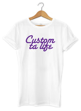  t-shirt original  cool motivation So Custom Custom ta life 