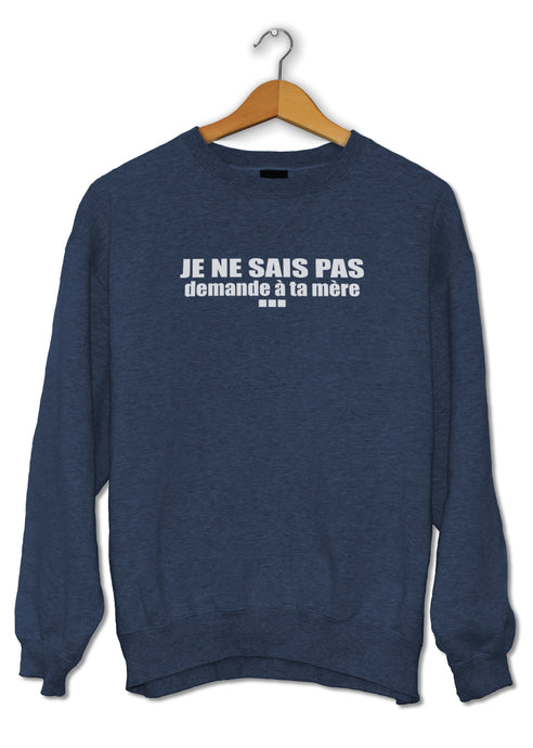 Sweat original demande à ta mère famille maman papa So custom