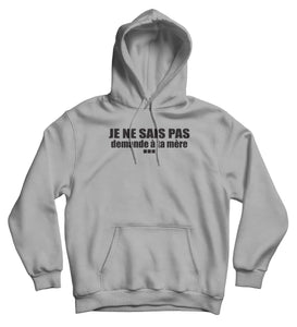 Sweat capuche original demande à ta mère famille maman papa So custom
