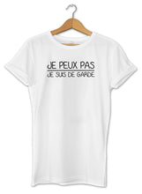 T-shirt femme je peux pas je suis de garde So Custom