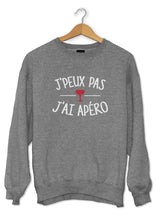 Sweat original j'peux pas j'ai Apéro boisson alcool cocktail So Custom