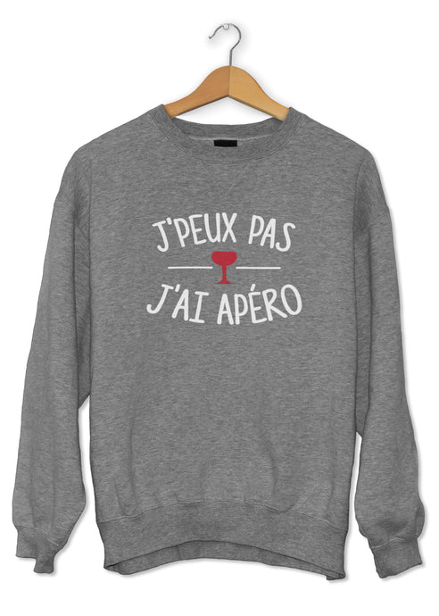 Sweat original j'peux pas j'ai Apéro boisson alcool cocktail So Custom