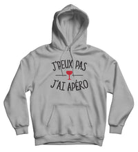 Sweat capuche original j'peux pas j'ai Apéro boisson alcool cocktail So Custom