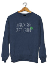 Sweat original j'peux pas j'ai Caïpi boisson alcool cocktail So Custom