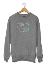 Sweat original j'peux pas j'ai Caïpi boisson alcool cocktail So Custom
