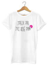 T-shirt  original j'peux pas j'ai Rosé Pamp' boisson alcool cocktail So Custom