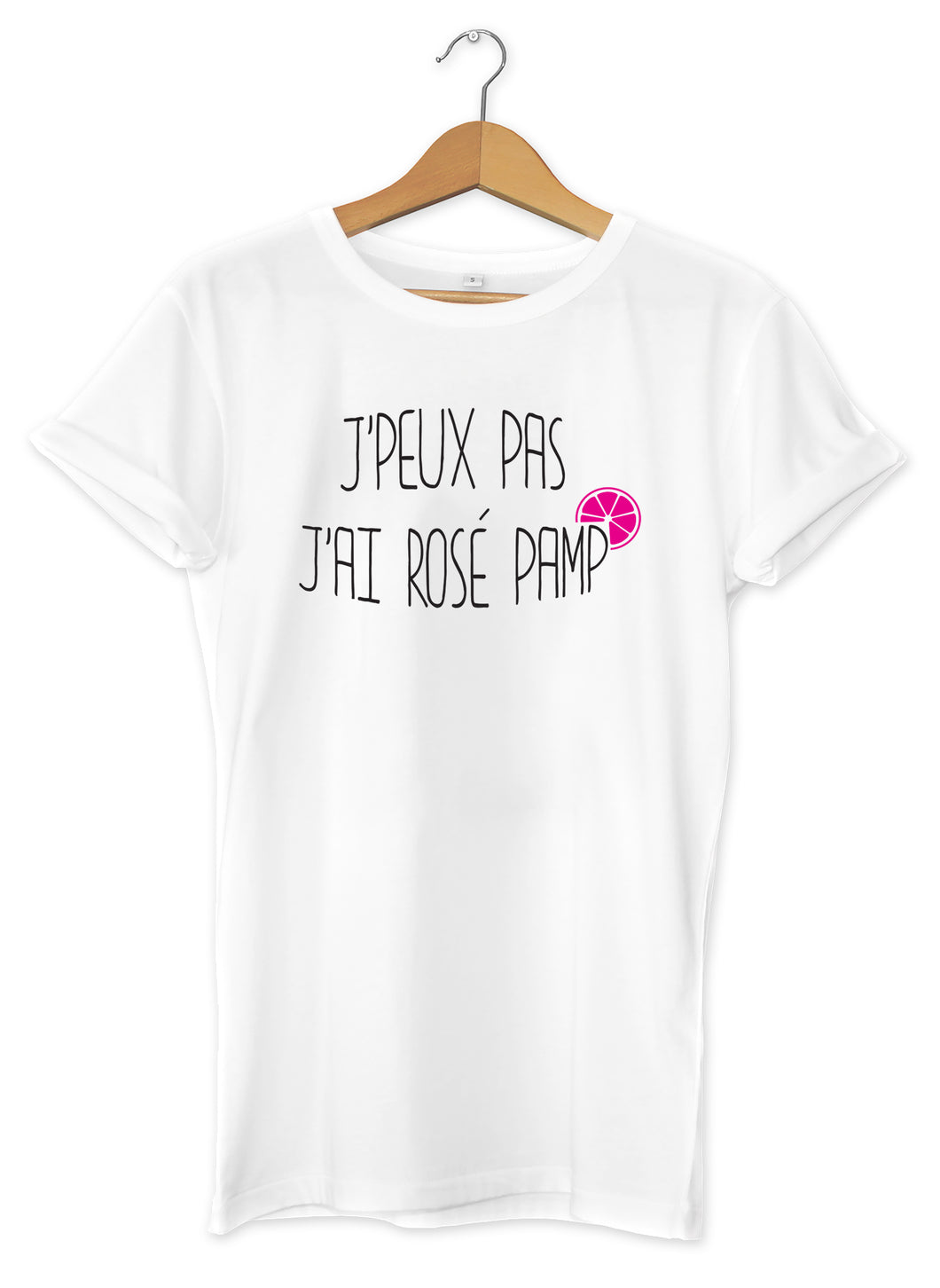 T-shirt  original j'peux pas j'ai Rosé Pamp' boisson alcool cocktail So Custom