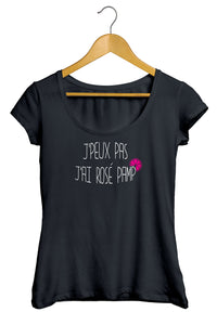 T-shirt  original j'peux pas j'ai Rosé Pamp' boisson alcool cocktail So Custom