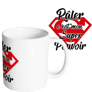 Mug marrant et original pouvoir râler So Custom