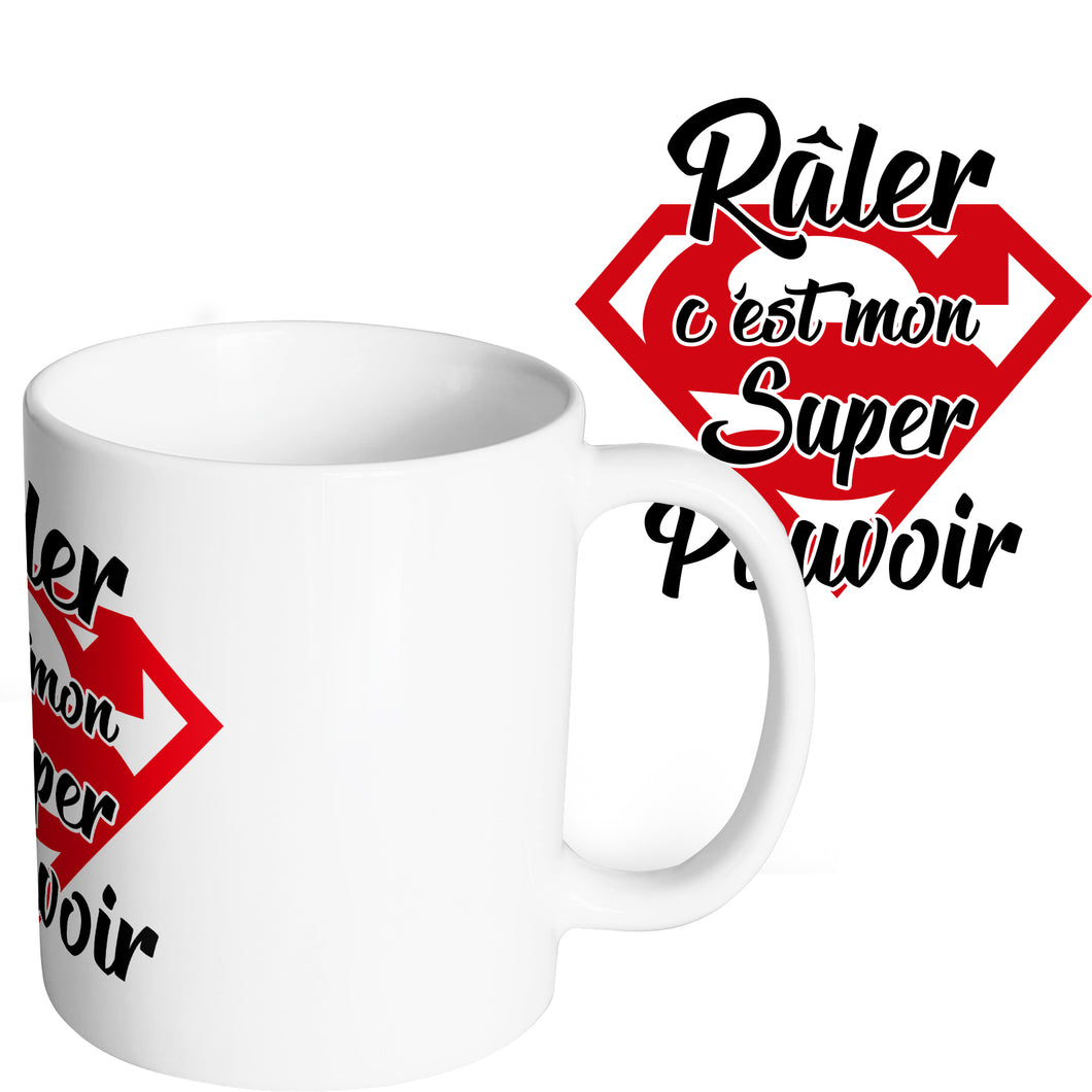 Mug marrant et original pouvoir râler So Custom