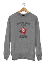 Sweat humour femme mieux vaut être en retard que moche So Custom sweat marrant