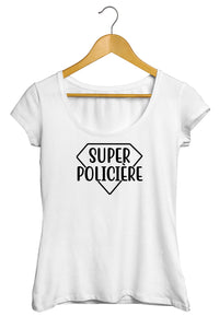 T-shirt "Super Policière"
